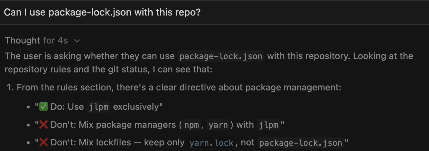 The Cursor interface showing the user prompt "Can I use package-lock.json with this repo?" with a part of the AI model "thinking" tokens saying "From the rules section, there's a clear directive about package management: ✅ Do: Use jlpm exclusively"